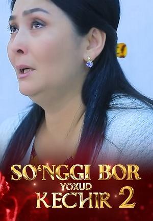 So`nggi bor yoxud Kechir 2 Сезон 101 серия